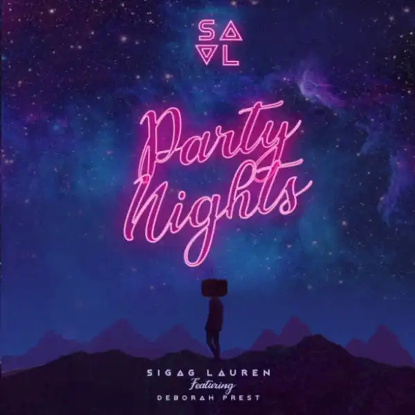Sigag Lauren - Party Nights ft. Deborah Prest